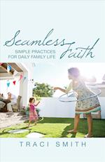 Seamless Faith