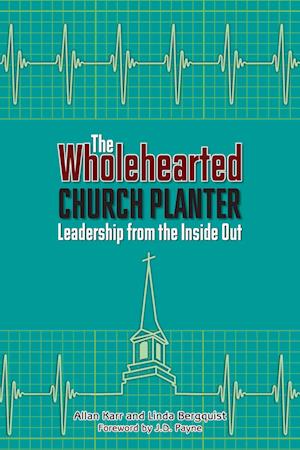 Wholehearted Church Planter