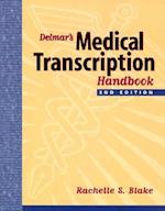 Delmar's Medical Transcription Handbook