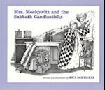 Mrs. Moskowitz and the Sabbath Candlesticks