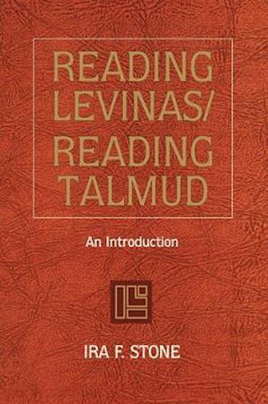 Reading Levinas/Reading Talmud