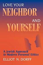 Love Your Neighbor and Yourself