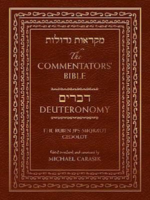 Commentators' Bible: Deuteronomy