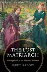 The Lost Matriarch
