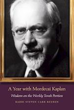 A Year with Mordecai Kaplan
