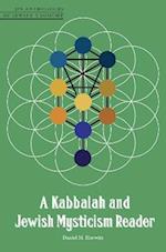 Kabbalah and Jewish Mysticism Reader
