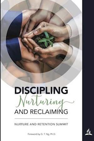 Discipling Nurturing and Reclaiming