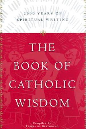 The Book of Catholic Wisdom