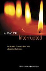A Faith Interrupted