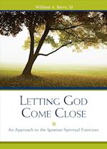Letting God Come Close