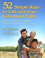 52 Simple Ways to Talk with Your Kids about Faith