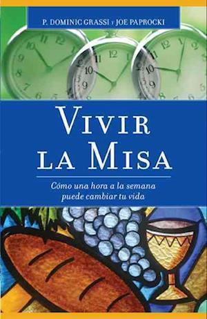 Vivir La Misa