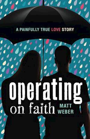 Operating on Faith