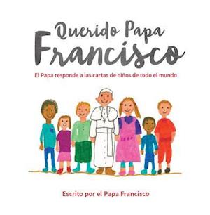 Querido Papa Francisco