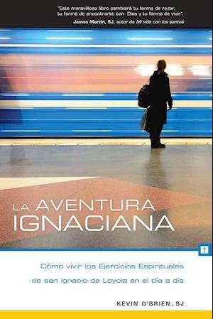 La Aventura Ignaciana