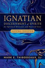 Ignatian Discernment of Spirits in Spiritual Direction and Pastoral Care