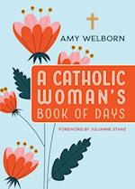 A Catholic Woman's Book of Days