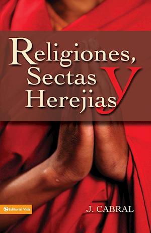 Religiones, Sectas y Herejias