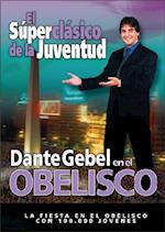 Dante Gebel En Obelisco DVD