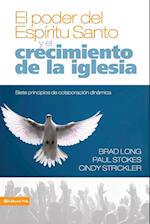 El  Poder del Espiritu Santo y el Crecimiento de la Iglesia