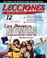 Lecciones biblicas creativas: Los Profetas