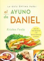 La guia óptima para el ayuno de Daniel