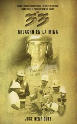 Milagro en la mina