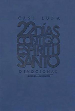 22 Días Contigo, Espíritu Santo