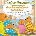 Los Osos Berenstain Oran Antes de Dormir/Say Their Prayers