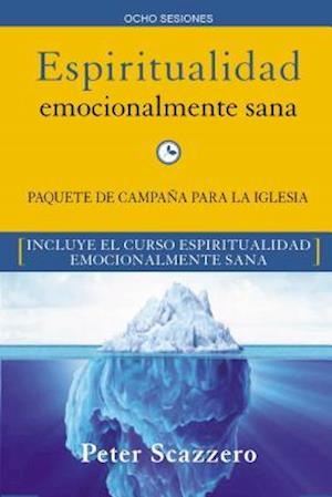 Espiritualidad Emocionalmente Sana - Campaña Para La Iglesia Kit