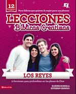 Lecciones Bíblicas Creativas: Los Reyes