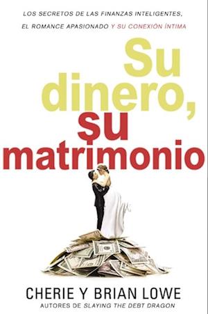 Su dinero, su matrimonio