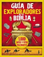 Guía de Exploradores de la Biblia (the Bible Explorer's Guide Spanish Edition)