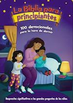 La Biblia para principiantes, 100 devocionales para la hora de dormir