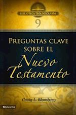 BTV # 09: Preguntas clave sobre el Nuevo Testamento