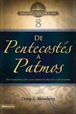 BTV # 08: De Pentecostés a Patmos