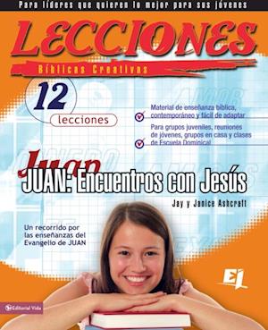 Lecciones bíblicas creativas: Juan