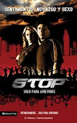 Stop: Sentimientos, noviazgo y sexo