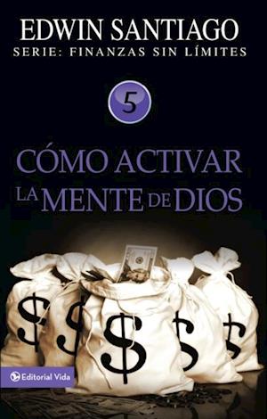 Cómo activar la mente de Dios