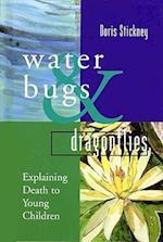 Water Bugs and Dragonflies