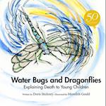 Water Bugs and Dragonflies