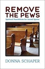 Remove the Pews