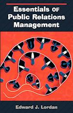 Essentials of Public Relations Management