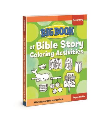 Big Book of Bible Story Coloring Activities for Elementary Kids