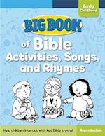 Big Book of Bible Activities, Songs, and Rhymes for Early Childhood
