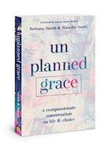 Unplanned Grace