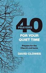 40 Prayers for your Quiet Time