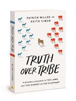 Truth Over Tribe