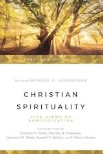 Christian Spirituality - Five Views of Sanctification