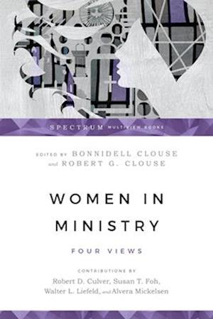 Women in Ministry – Four Views
